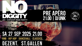 No Diggity - Pre Apéro // DEZENT. ST.Gallen