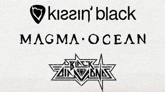 BLACK DIAMONDS / KISSIN' BLACK / MAGMA OCEAN