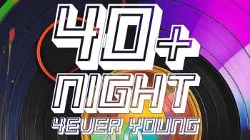 40+ Night 4ever Young