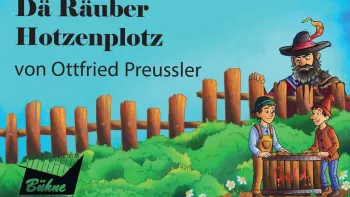 St.Galler Bühne: Dä Räuber Hotzenplotz