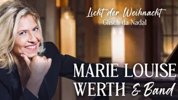 Marie Louise Werth - Licht der Weihnacht – Glisch da Nadal