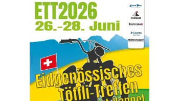 ETT - Eidgenössisches Töfflitreffen 2026