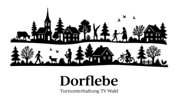 Turnunterhaltung "Dorflebe" Turnverein Wald AR