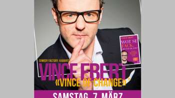 Vince Ebert «Vince of Change»