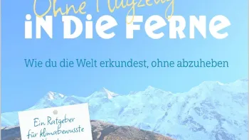 Ohne Flugzeug in die Ferne – Lesung