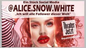 Theater Jetzt - @Alice.Snow.White