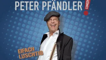 Peter Pfändler EIFACH LUSCHTIG