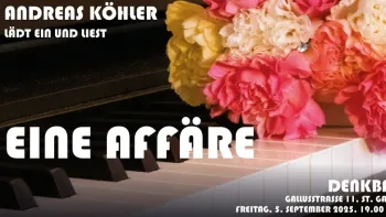 Eine Affäre – Andreas Köhler lädt ein und liest