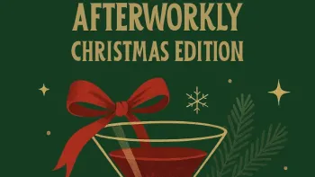 Afterworkly - Christmas Edition