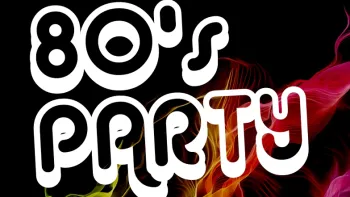 Just can’t get enough – 80’s Party!