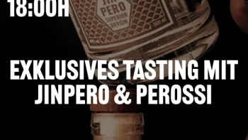 Exklusiver Tastingabend mit Jinpero & Perossi