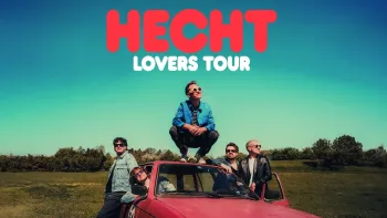 Hecht - LOVERS Tour 2025/26 Hecht - LOVERS Tour 2025/26