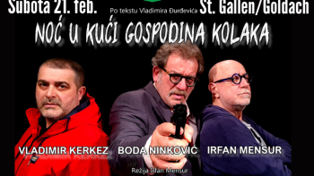 Predstava “NOĆ U KUĆI GOSPODINA KOLAKA” St. Gallen - Goldach