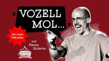 Vozell mol.. Im Gespräch mit Comedian Fabian Rütsche & Musik