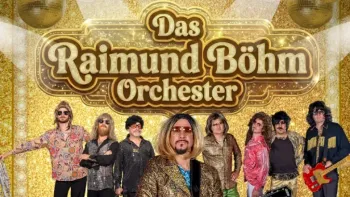 Das Raimund Böhm Orchester ist zurück!