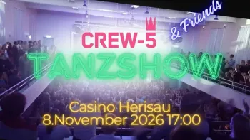 Crew5 & Friends Tanzshow