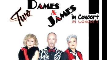 Two Dames and James in Concert. The Andrew Sisters redefined