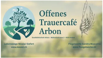 Offenes Trauercafé Arbon