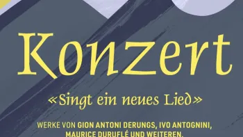 Engadiner Kantorei - Chorkonzert