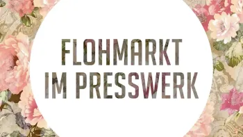 Flohmarkt im Presswerk Arbon, November 2026