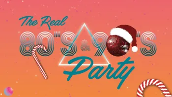 The Real 80's & 90's Party