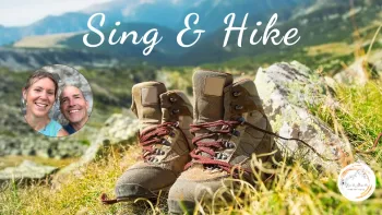 Sing & Hike