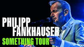 Philipp Fankhauser auf Something Tour