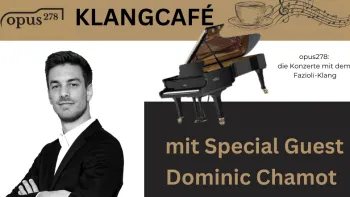 Klang-Café:  Klavierklänge zum Kaffee im Fazioli-Raum