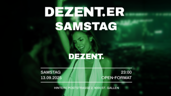 DEZENT.ER SAMSTAG