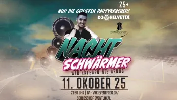 NachtSchwärmer - Partykracher mit DJ Helvetix