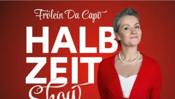 Frölein da Capo: Halbzeit Show