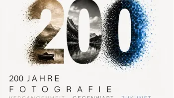 200 Jahre Fotografie – Vergangenheit, Gegenwart, Zukunft