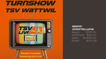 Turnshow Wattwil 2025 / Abendvorstellung Turnshow Wattwil 2025 / Abendvorstellung