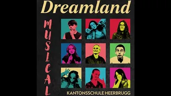 Musical "Dreamland" (Dernière) - Kanti Heerbrugg