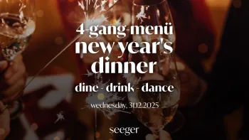 NEW YEAR'S DINNER, SEEGERHAUS
