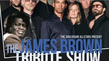 The Soulvision Allstars present: The James Brown Tribute Sho