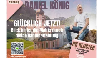 Workshop "Glücklich JETZT!", Kloster Fischingen, Schweiz