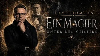 Tom Thomson - Ein Magier unter den Geistern - Premiere