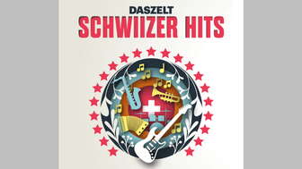 Das Zelt: Schwiizer Hits - live