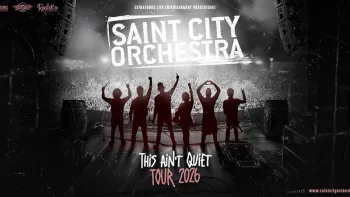 Saint City Orchestra - THIS AIN’T QUIET Album Release Tour