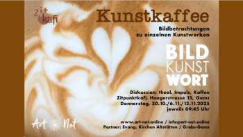 BILD-KUNST-WORT mit Kaffee und Gipfeli