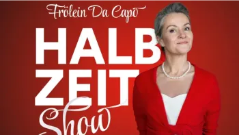Frölein Da Capo  - Halbzeit Show