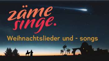 Zäme singe - Weihnachtssongs