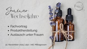 Seminar: Wechseljahre und die Goldenen Jahre