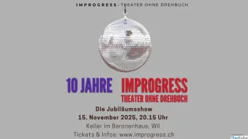 10 Jahre Improgress, die Jubiläumsshow